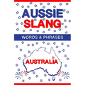 Aussie Slang - Australian Words & Phrases