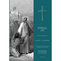 Eternal Life: Christ Living In Us