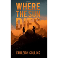 Where the Sun Dies