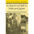 In Search of Self in India and Japan: Toward a Cross-Cultural Psychology
