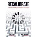 Recalibrate: Adopting and Adapting to a New Generation in Your Workforce