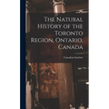 The Natural History of the Toronto Region, Ontario, Canada
