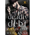 Deadly Debt