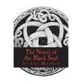 The Novel of the Black Seal