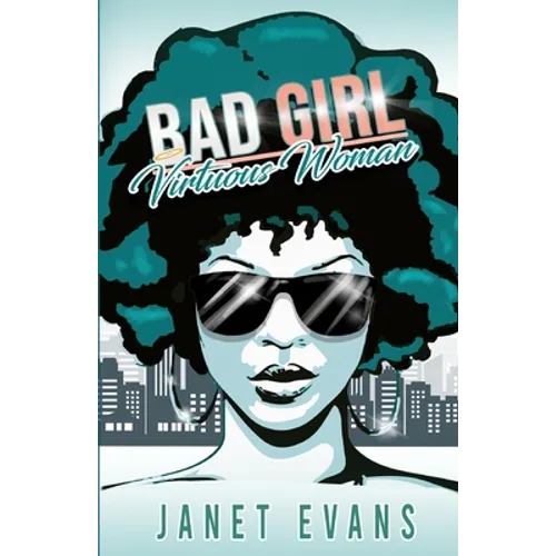 Bad Girl Virtuous Woman