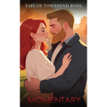 Momentary