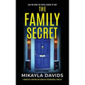 The Family Secret: A completely gripping and addictive psychological thriller