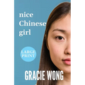 Nice Chinese Girl (Large Print)