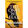 The Ones We Fear