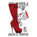 Men, Murder and Makeup