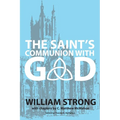 The Saint's Communion With God