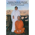 Camino hacia la Libertad Vol.2