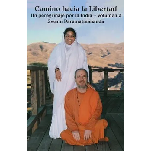 Camino hacia la Libertad Vol.2