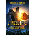 CANCEL THIS! What Today's Church Can Learn from the Bad Guys of the Bible
