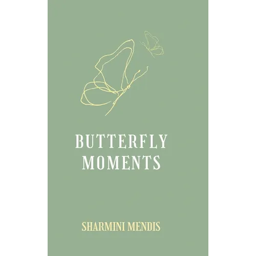 Butterfly Moments