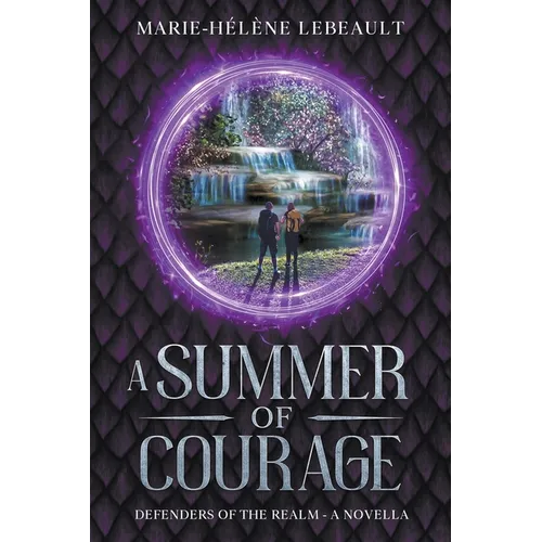 A Summer of Courage
