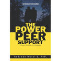 The Power of Peer Support: Embrace the Role of a Counselor