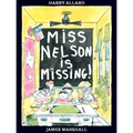 Miss Nelson Is Missing!