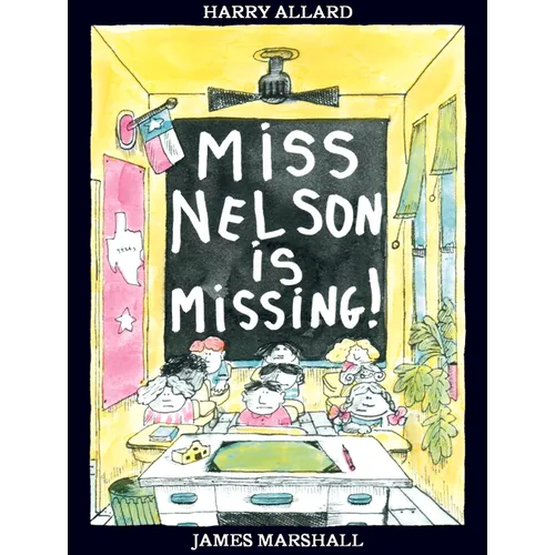 Miss Nelson Is Missing!