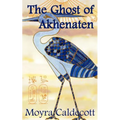 The Ghost of Akhenaten