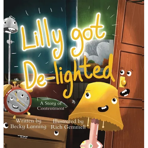 Lilly Got De-lighted: A story of contentment