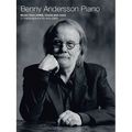 Benny Andersson Piano: Music from Abba, Chess and More