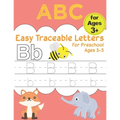 Easy Traceable Letters For Preschool Ages 3-5: Pen Control and Tracing