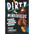 Dirty Windshields: The Best and Worst of the Smugglers Tour Diaries