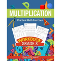 Multiplication Workbook Grade 3: Practical Math Exercises