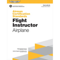 Airman Certification Standards: Flight Instructor - Airplane (2025): Faa-S-Acs-25