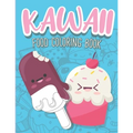 Kawaii Food Coloring Book: Cute Food Coloring Book with Cupcakes, Coffee, Ice creams, Fruits and Sweet Relaxing Designs