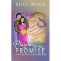 Prayers for the Promise