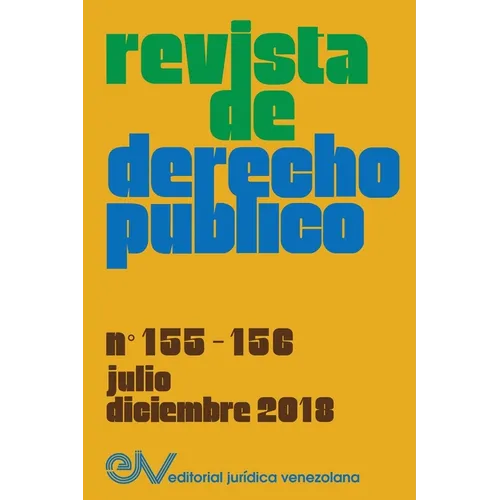 REVISTA DE DERECHO PÚBLICO (Venezuela), No. 155-156, julio-diciembre 2018