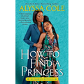 How to Find a Princess: Runaway Royals