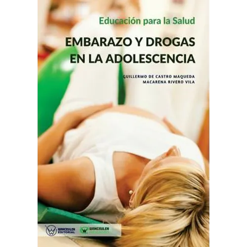 Educación para la Salud: Embarazo y Drogas en la Adolescencia