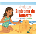 Mi Vida Con Síndrome de Tourette