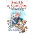 Smart Is as Smart Does: Brain Games to Reveal the Genius in You