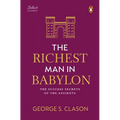 Penguin Select Classics: The Richest Man in Babylon: (Original, Unabridged Classic, Premium Hardbound Collector's Edition, Ideal for Gifting)