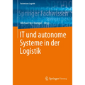 It Und Autonome Systeme in Der Logistik