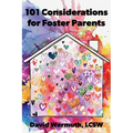 101 Considerations for Foster Parents