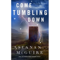 Come Tumbling Down