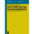 Lecture Notes in Engineering: Introduction to Linearized Elasticity