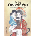 The Most Beautiful Face: Uncover the Mystery Behind the Mask