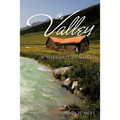 The Valley: A Historical Novel