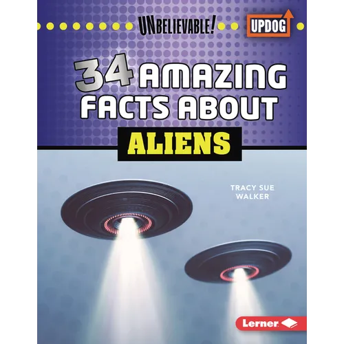 34 Amazing Facts about Aliens