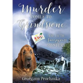 Murder Comes to Grindstone: The Fifth Snoopypuss Mystery