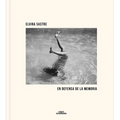 En Defensa de la Memoria / In Defense of Memory
