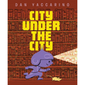 City Under the City