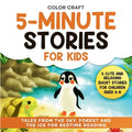 5-Minute Stories For Kids: Cute and Relaxing Short Stories For Children Aged 2-8, featuring penguins, squirrels and more!
