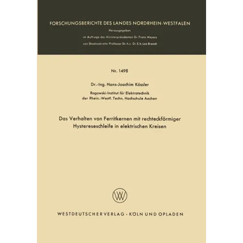 Das Verhalten von Ferritkernen mit rechteckförmiger Hystereseschleife in elektrischen Kreisen - Paperback